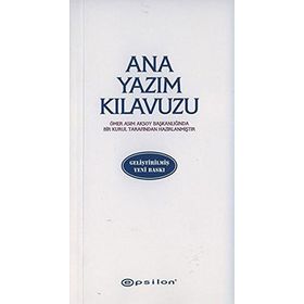 ANA YAZIM KILAVUZU - ÖMER ASIM AKSOY