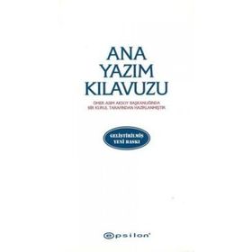 ANA YAZIM KILAVUZU - ÖMER ASIM AKSOY