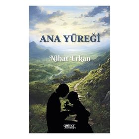 Ana Yüreği Nihat Erkan