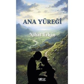 Ana Yüreği Nihat Erkan