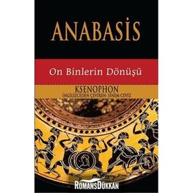 Anabasis - On Binler’in Dönüşü - Ksenophon