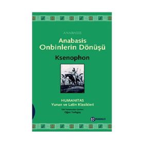 ANABASIS ONBINLERIN DÖNÜŞÜ - KSENOPHON (ISBN:9789759971755)