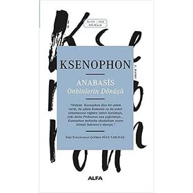 ANABASIS ONBINLERIN DÖNÜŞÜ - KSENOPHON (ISBN:9789759971755)