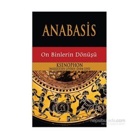 Anabasis - Onbinlerin Dönüşü - Ksenophon