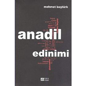 ANADIL EDINIMI - MEHMET BAŞTÜRK