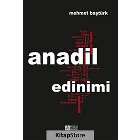 ANADIL EDINIMI - MEHMET BAŞTÜRK
