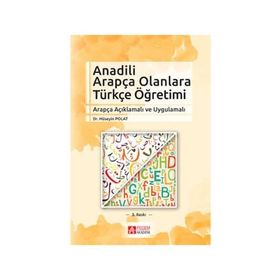 Anadili Arapça Olanlara Türkçe Öğretimi - Hüseyin Polat