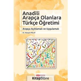Anadili Arapça Olanlara Türkçe Öğretimi - Hüseyin Polat