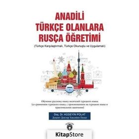 Anadili Rusça Olanlara Türkçe Öğretimi - Hüseyin Polat