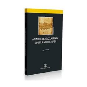 Anadolu Ağızlarının Sınıflandırılması - Leyla Karahan
