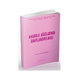 Anadolu Ağızlarının Sınıflandırılması - Leyla Karahan