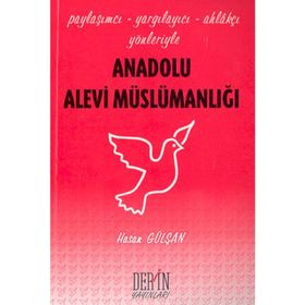 ANADOLU ALEVI MÜSLÜMANLIĞI - HASAN GÜLŞAN