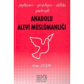 ANADOLU ALEVI MÜSLÜMANLIĞI - HASAN GÜLŞAN