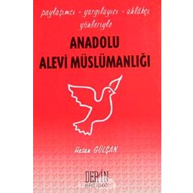 ANADOLU ALEVI MÜSLÜMANLIĞI - HASAN GÜLŞAN