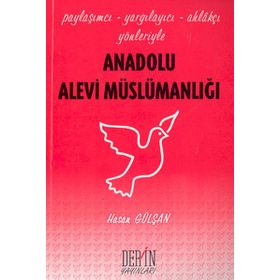 ANADOLU ALEVI MÜSLÜMANLIĞI - HASAN GÜLŞAN