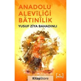 Anadolu Aleviliği - Batınilik ve İslam Fanatizmi - Yusuf Ziya Ba...