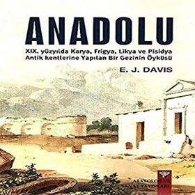 Anadolu - Anatolica - E. J. Davis