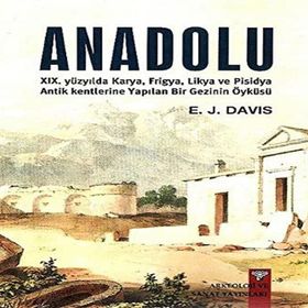 Anadolu - Anatolica - E. J. Davis