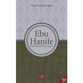 Anadolu Ay Yayınları Ebu Hanife - Entelektüel Biyografi