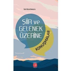 Anadolu Ay Yayınları Şiir ve Gelenek Üzerine Konuşmalar
