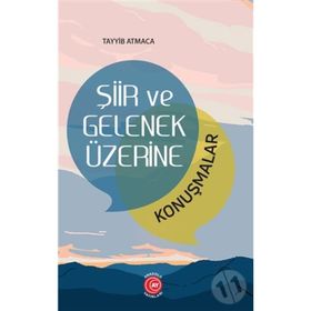 Anadolu Ay Yayınları Şiir ve Gelenek Üzerine Konuşmalar