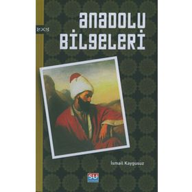 ANADOLU BILGELERI - İSMAİL KAYGUSUZ