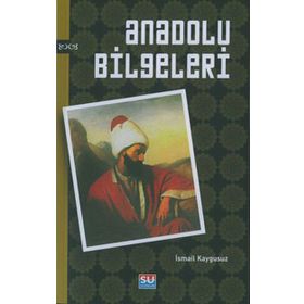 ANADOLU BILGELERI - İSMAİL KAYGUSUZ
