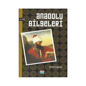 ANADOLU BILGELERI - İSMAİL KAYGUSUZ