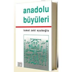 ANADOLU BÜYÜLERI - GENEL