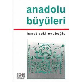 ANADOLU BÜYÜLERI - GENEL