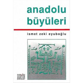 ANADOLU BÜYÜLERI - GENEL