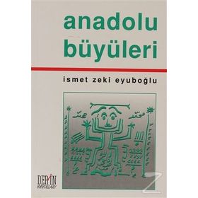 ANADOLU BÜYÜLERI - GENEL