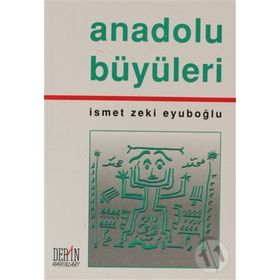 ANADOLU BÜYÜLERI - GENEL