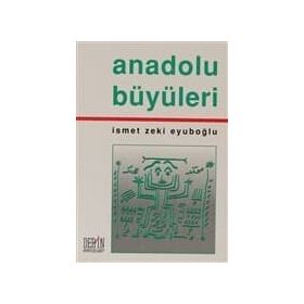 ANADOLU BÜYÜLERI - GENEL