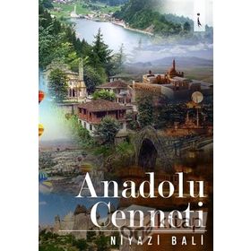 Anadolu Cenneti - Niyazi Bali