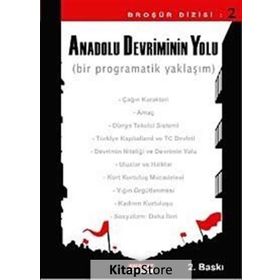 ANADOLU DEVRIMININ YOLU (BIR PROGRAMATIK YAKLAŞIM) - GENEL
