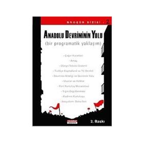 ANADOLU DEVRIMININ YOLU (BIR PROGRAMATIK YAKLAŞIM) - GENEL