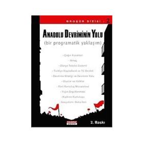 ANADOLU DEVRIMININ YOLU (BIR PROGRAMATIK YAKLAŞIM) - GENEL