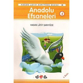 Anadolu Efsaneleri 2 - Hasan Latif Sarıyüce