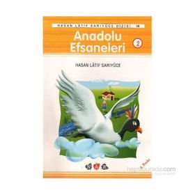 ANADOLU EFSANELERI 2 - HASAN LATIF SASRIYÜCE