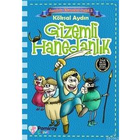 Anadolu Efsaneleri Serisi 2 - Gizemli Hanedanlık - Köksal Aydın