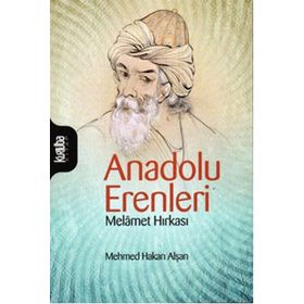 ANADOLU ERENLERI - MEHMED HAKAN ALŞAN