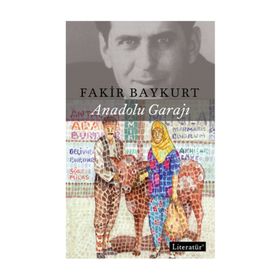 Anadolu Garajı - Fakir Baykurt