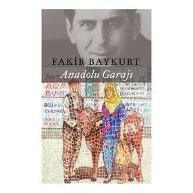 Anadolu Garajı - Fakir Baykurt