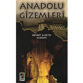 Anadolu Gizemleri - Metin Albasan Mehmet Albasan