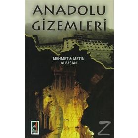 Anadolu Gizemleri - Metin Albasan Mehmet Albasan
