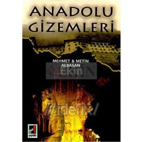 Anadolu Gizemleri - Metin Albasan Mehmet Albasan