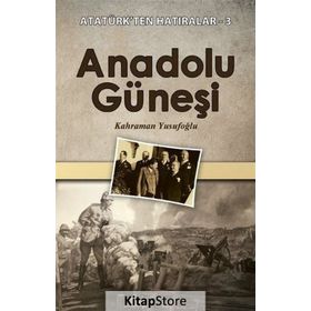 Anadolu Güneşi - Kahraman Yusufoğlu