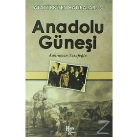 Anadolu Güneşi - Kahraman Yusufoğlu