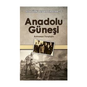 Anadolu Güneşi - Kahraman Yusufoğlu